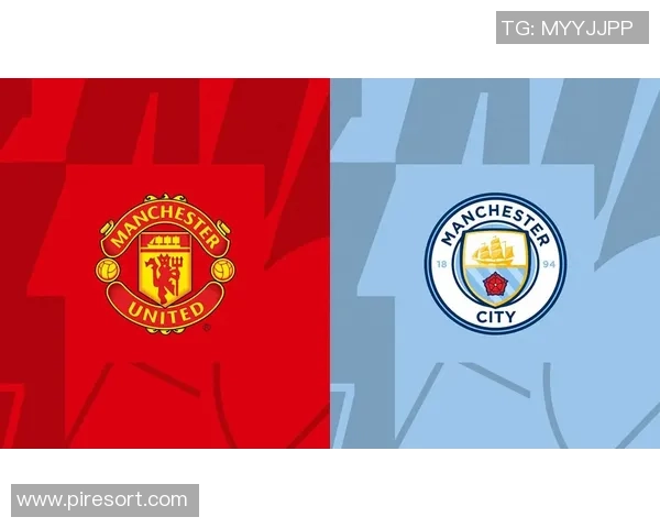 曼城与曼联巅峰对决再度上演谁将赢得这场城市德比的荣耀